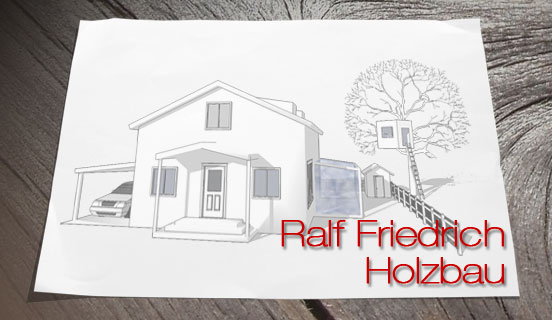 Ralf Friedrich - Holzbau