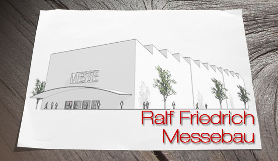 Ralf Friedrich - Messebau